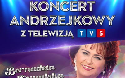 Zdjęcie do Koncert Andrzejkowy z Telewizja TVS