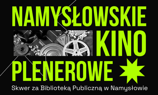 Ruszamy z Namysłowskim Kinem Plenerowym!