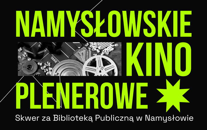 Ruszamy z Namysłowskim Kinem Plenerowym!